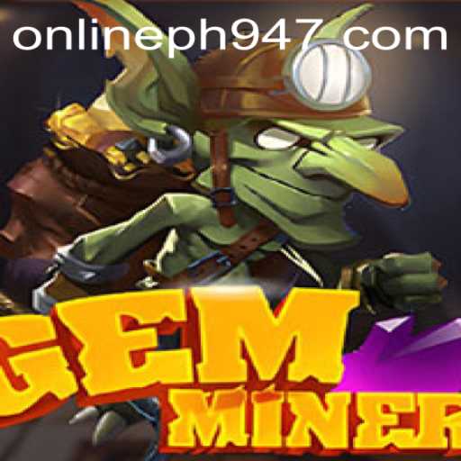 Discover the Thrilling World of GemMiner: Dive Deep into Adventure